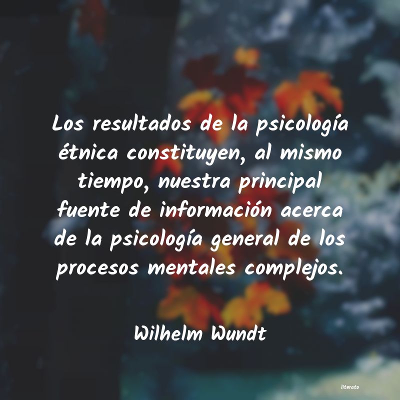 Frases de Wilhelm Wundt