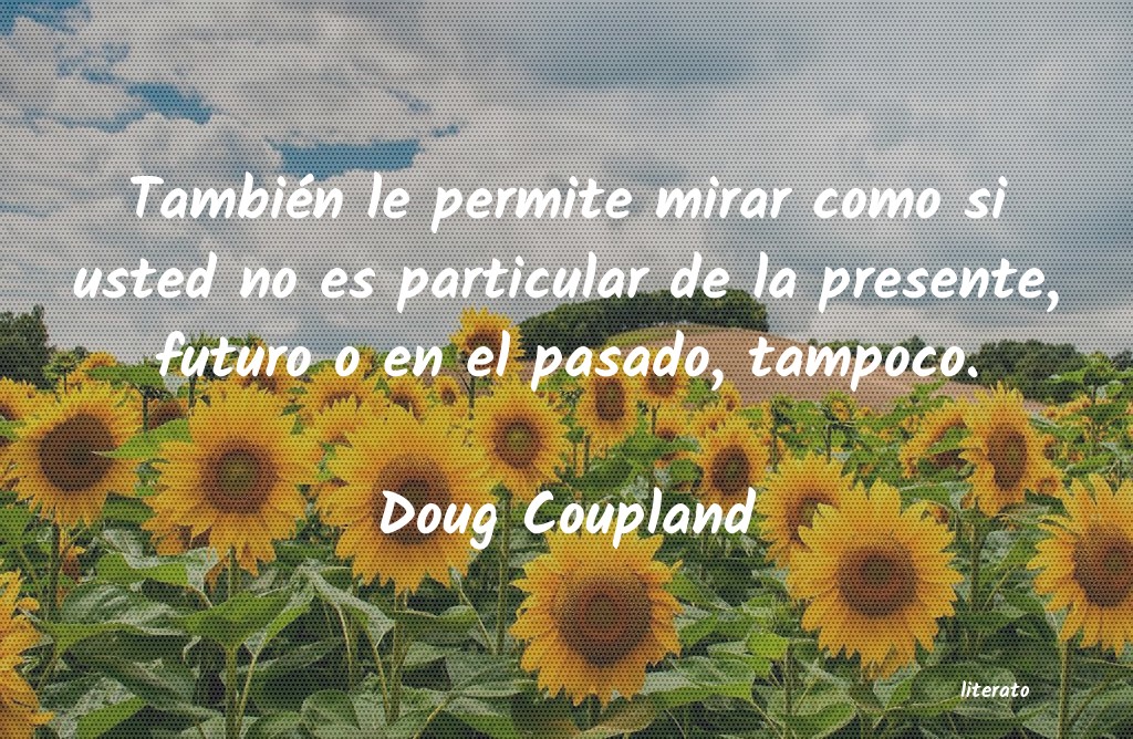 Frases de Doug Coupland