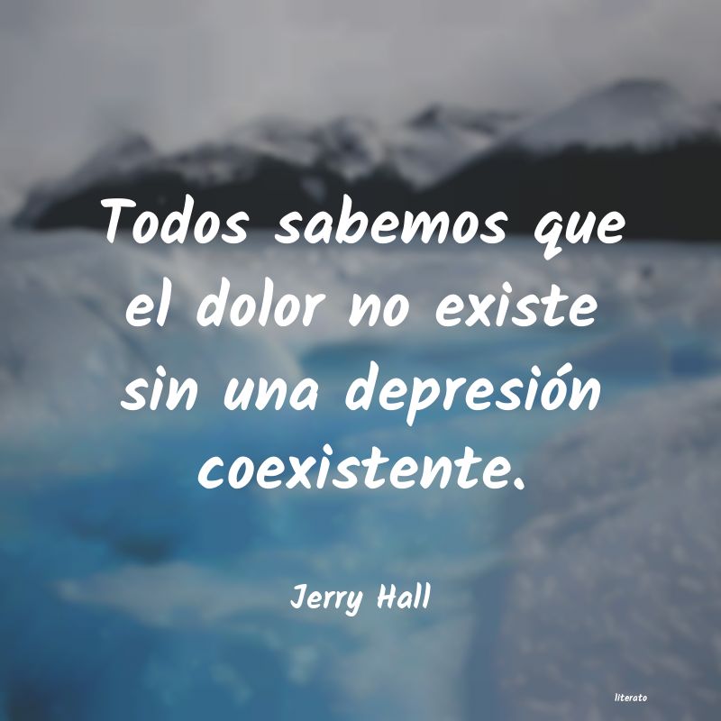 frases de Jerry Hall
