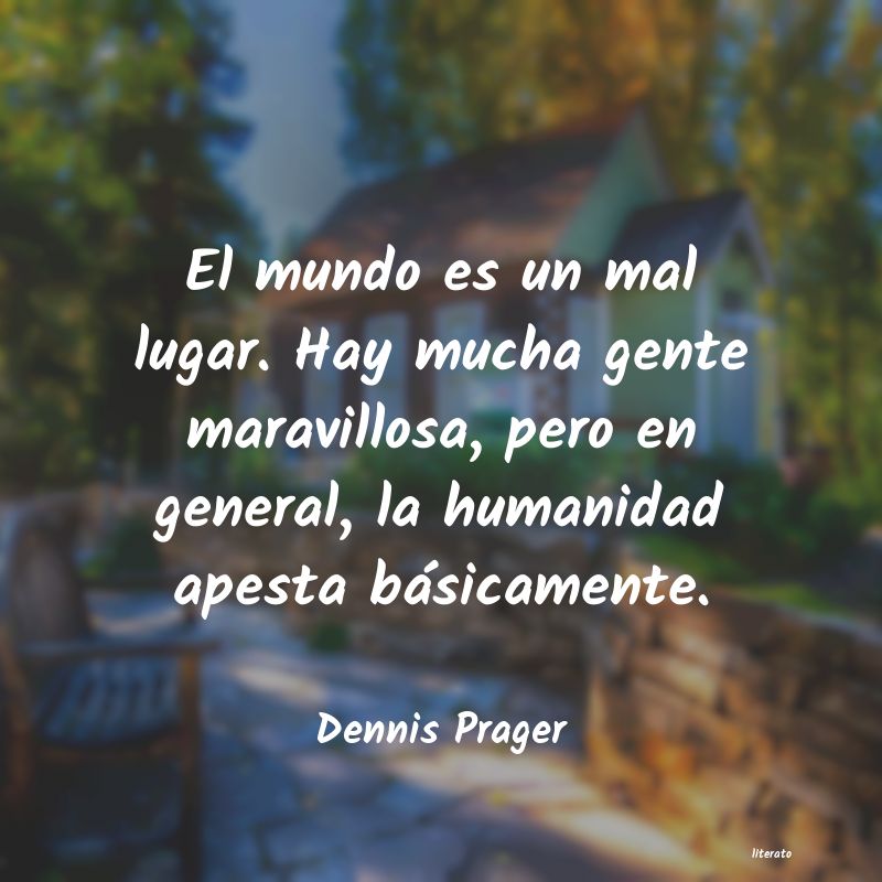 frases de Dennis Prager