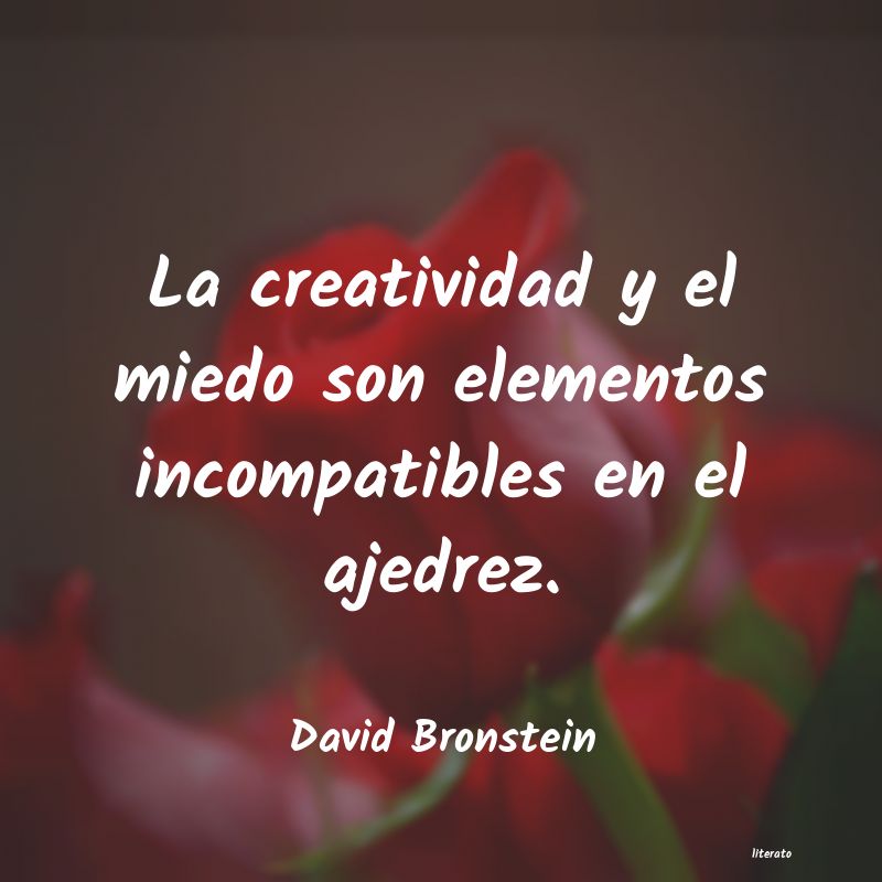 frases de David Bronstein