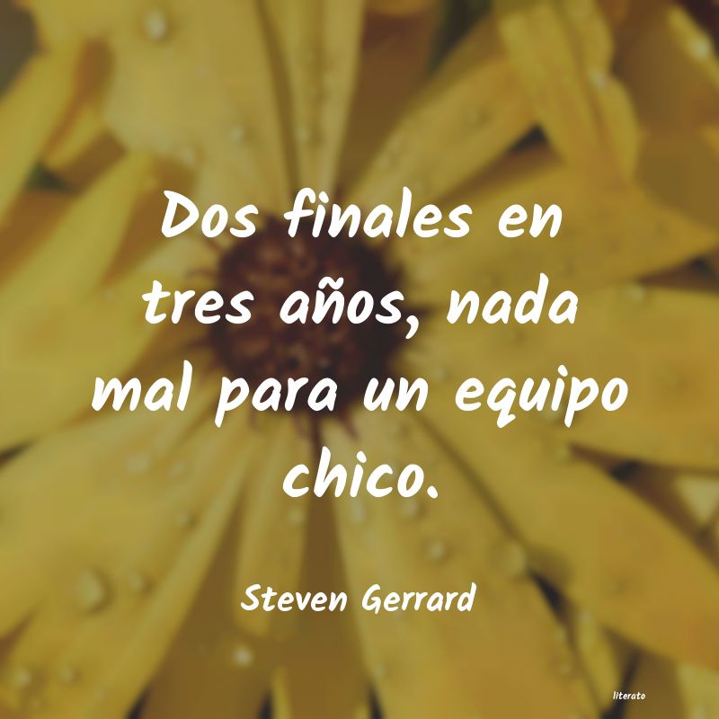 frases de Steven Gerrard