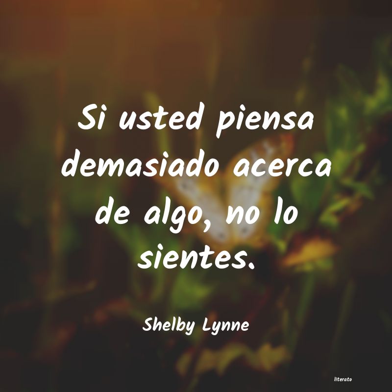 Frases de Shelby Lynne